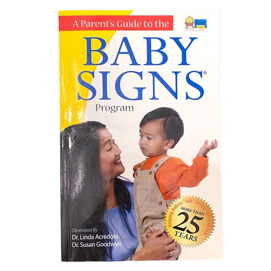 A Parents Guide to the Baby Signs Program book