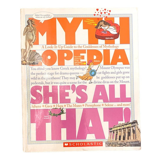 Mythlopedia She's All That! Book